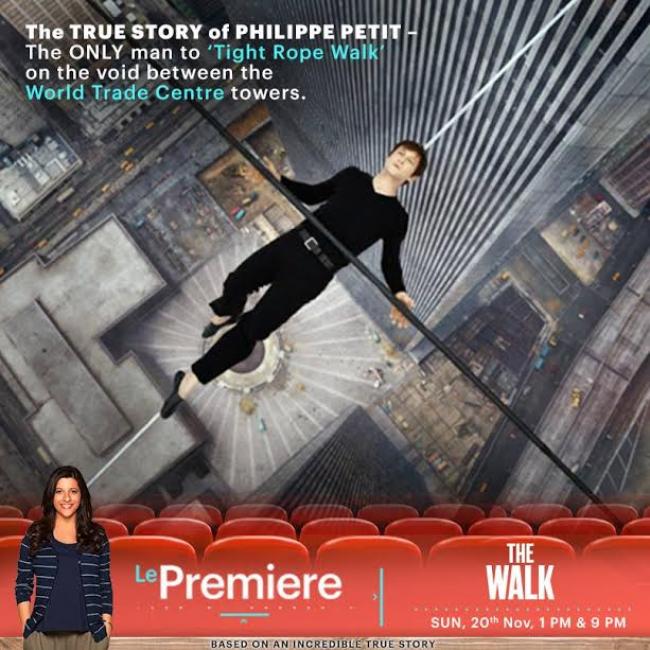 ‘The Walk’ to premiere on Sony Le PLEX HD ‘The Walk’ to premiere on Sony Le PLEX HD