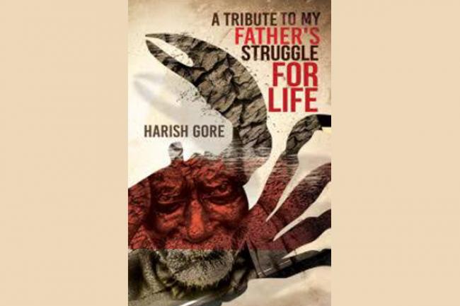 A Tribute to My Father's Struggle for Life: A moving father-son story A Tribute to My Father's Struggle for Life: A moving father-son story
