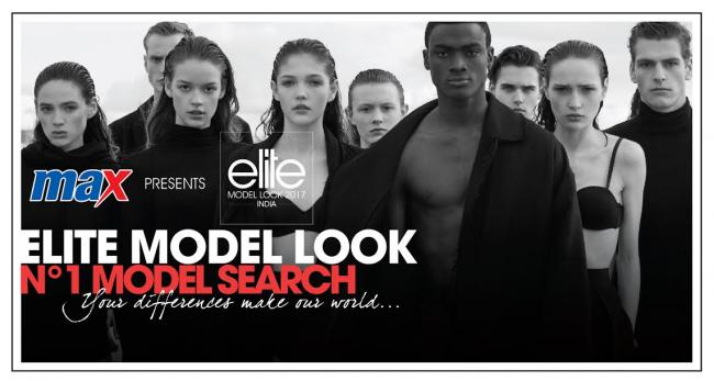 MAX offers opportunity for aspiring models with ELITE MODEL LOOK 2017 MAX offers opportunity for aspiring models with ELITE MODEL LOOK 2017