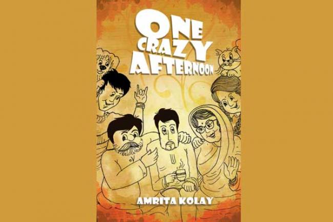 Amrita Kolay takes a perceptive glance at arranged marriage in her book One Crazy Afternoon Amrita Kolay takes a perceptive glance at arranged marriage in her book One Crazy Afternoon