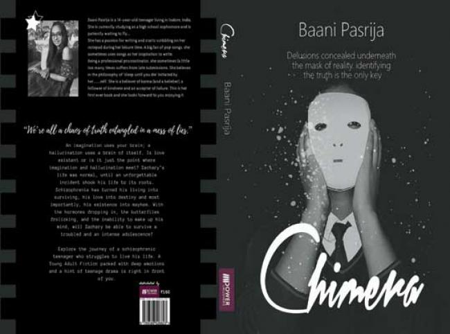 Teen author Baani Pasrija on her first book Chimera Teen author Baani Pasrija on her first book Chimera