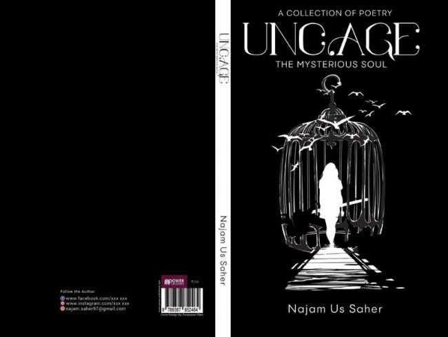 Book review: When Najam Us Saher decides to 'Uncage the Mysterious Soul' Book review: When Najam Us Saher decides to 'Uncage the Mysterious Soul'