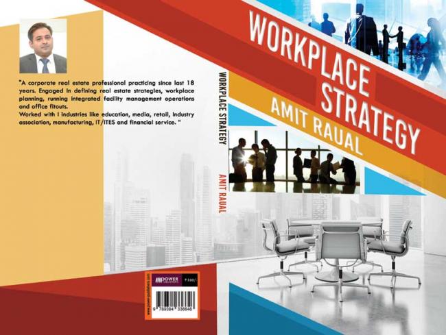 Book review: Workplace Strategy by Amit Raual describes how to maintain ideal relation between employers and employees Book review: Workplace Strategy by Amit Raual describes how to maintain ideal relation between employers and employees