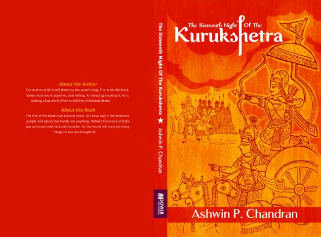 Author Interview:  Ashwin P Chandran on his new book 'The Sixteenth Night Of The Kurukshetra'