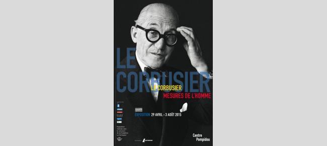 Le Corbusier, Mesures de l'Homme at display at The Centre Pompidou Le Corbusier, Mesures de l'Homme at display at The Centre Pompidou
